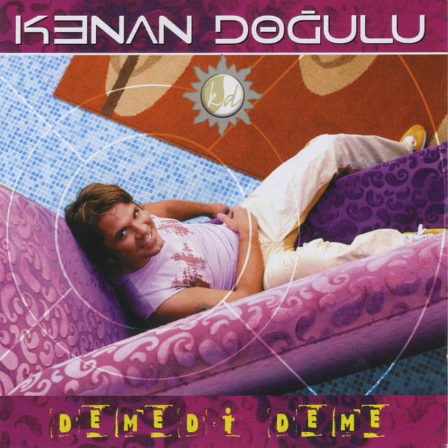 دانلود آلبوم KENAN DOĞULU بنام [۲۰۰۳]Kenan Dogulu-Demedi Deme